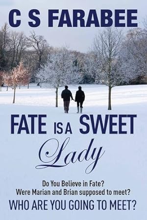 Bild des Verkufers fr Fate Is A Sweet Lady by Farabee, Carol [Paperback ] zum Verkauf von booksXpress