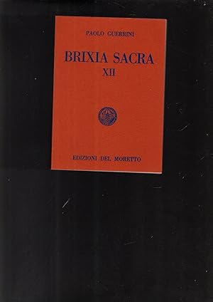 Immagine del venditore per BRIXIA SACRA XII venduto da iolibrocarmine