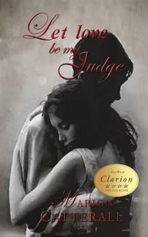 Bild des Verkufers fr Let Love Be My Judge by Catterall, Marion [Paperback ] zum Verkauf von booksXpress