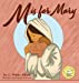 Seller image for M is for Mary [Hardcover ] for sale by booksXpress