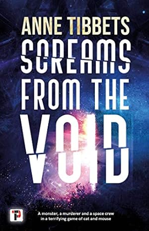 Bild des Verkufers fr Screams from the Void (Fiction Without Frontiers) by Tibbets, Anne [Paperback ] zum Verkauf von booksXpress