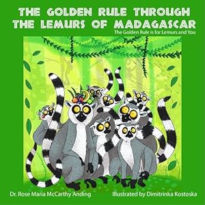 Seller image for The Golden Rule Through the Lemurs of Madagascar [Soft Cover ] for sale by booksXpress