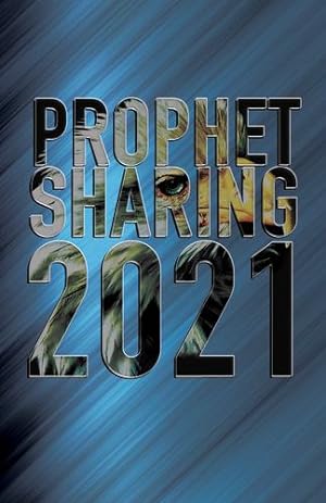 Bild des Verkufers fr Prophet Sharing 2021 [Soft Cover ] zum Verkauf von booksXpress