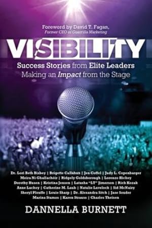 Seller image for Visibility: Success Stories from Elite Leaders Making an Impact from the Stage [Soft Cover ] for sale by booksXpress