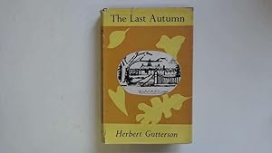 Seller image for The Last Autumn for sale by Goldstone Rare Books