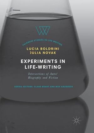 Imagen del vendedor de Experiments in Life-Writing: Intersections of Auto/Biography and Fiction (Palgrave Studies in Life Writing) [Paperback ] a la venta por booksXpress
