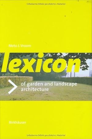 Imagen del vendedor de Lexicon of Garden and Landscape Architecture [Hardcover ] a la venta por booksXpress