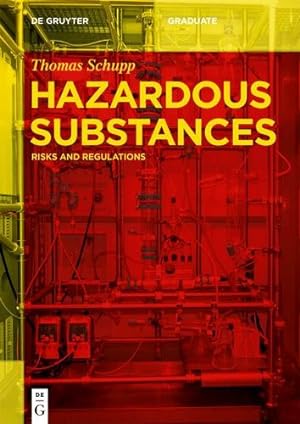 Image du vendeur pour Hazardous Substances (de Gruyter Textbook) by Schupp, Thomas [Paperback ] mis en vente par booksXpress