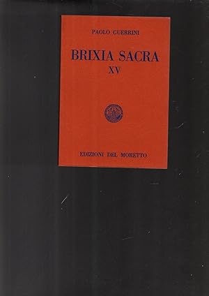 Immagine del venditore per BRIXIA SACRA XVI venduto da iolibrocarmine