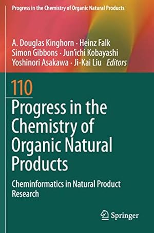 Seller image for Progress in the Chemistry of Organic Natural Products 110: Cheminformatics in Natural Product Research [Paperback ] for sale by booksXpress