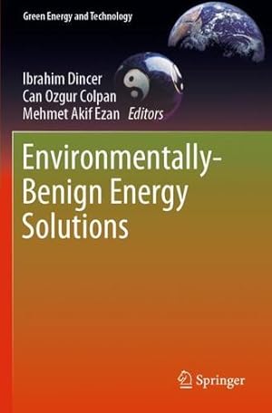 Seller image for Environmentally-Benign Energy Solutions (Green Energy and Technology) [Paperback ] for sale by booksXpress