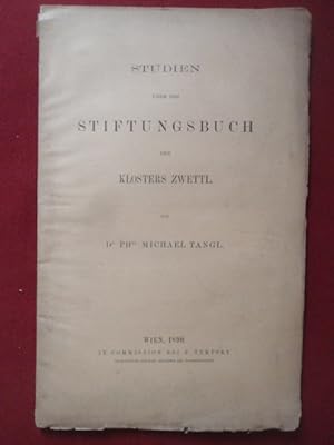 Image du vendeur pour Studien ber das Stiftungsbuch des Klosters Zwettl. mis en vente par Antiquariat Klabund Wien