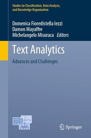 Seller image for Text Analytics: Advances and Challenges (Studies in Classification, Data Analysis, and Knowledge Organization) [Paperback ] for sale by booksXpress