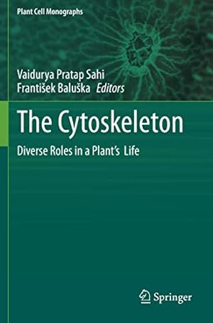 Immagine del venditore per The Cytoskeleton: Diverse Roles in a Plantâ  s Life (Plant Cell Monographs, 24) [Paperback ] venduto da booksXpress