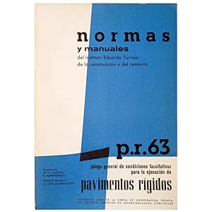 NORMAS Y MANUALES DEL INSTITUTO EDUARDO TORROJA DE LA CONSTRUCCIÓN Y DEL CEMENTO. P.R. 63: PLIEGO...