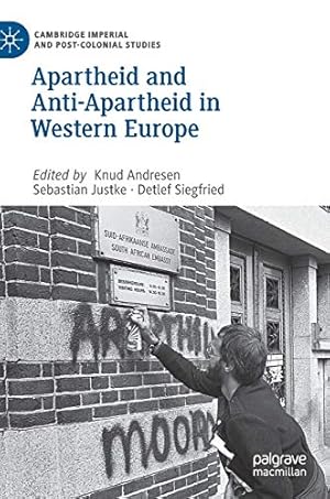 Seller image for Apartheid and Anti-Apartheid in Western Europe (Cambridge Imperial and Post-Colonial Studies) [Hardcover ] for sale by booksXpress