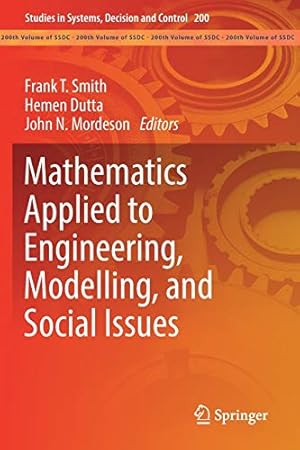 Seller image for Mathematics Applied to Engineering, Modelling, and Social Issues (Studies in Systems, Decision and Control, 200) [Paperback ] for sale by booksXpress