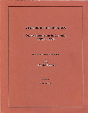 Clouds in the Thirties On Antisemitism In Canada 1929-1939 Section 1