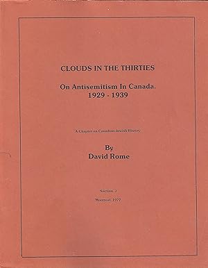 Clouds in the Thirties On Antisemitism In Canada 1929-1939 Section 2