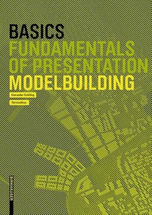 Bild des Verkufers fr Basics Modelbuilding by Schilling, Alexander [Paperback ] zum Verkauf von booksXpress