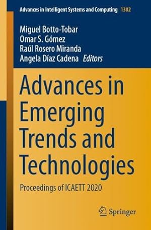 Imagen del vendedor de Advances in Emerging Trends and Technologies: Proceedings of ICAETT 2020 (Advances in Intelligent Systems and Computing, 1302) [Paperback ] a la venta por booksXpress