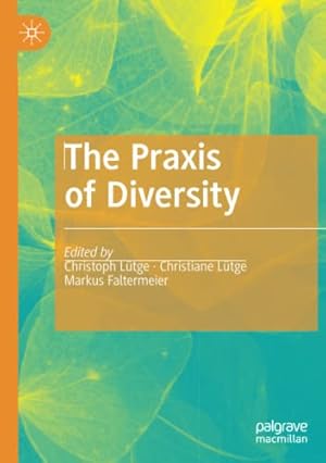 Seller image for The Praxis of Diversity [Paperback ] for sale by booksXpress