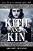 Seller image for Kith and Kin [Soft Cover ] for sale by booksXpress