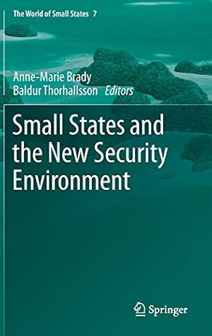 Seller image for Small States and the New Security Environment (The World of Small States, 7) [Hardcover ] for sale by booksXpress