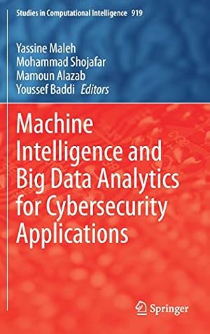 Seller image for Machine Intelligence and Big Data Analytics for Cybersecurity Applications (Studies in Computational Intelligence, 919) [Hardcover ] for sale by booksXpress