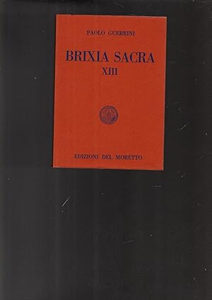 Immagine del venditore per BRIXIA SACRA XIII venduto da iolibrocarmine