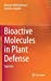 Seller image for Bioactive Molecules in Plant Defense: Saponins [Hardcover ] for sale by booksXpress