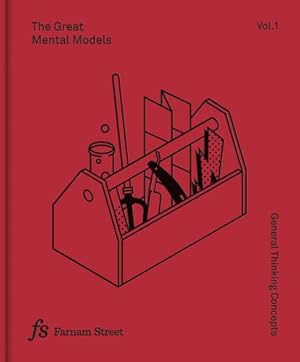 Bild des Verkufers fr The Great Mental Models Volume 1: General Thinking Concepts by Beaubien, Rhiannon, Parrish, Shane [Hardcover ] zum Verkauf von booksXpress