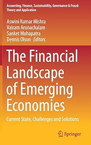 Seller image for The Financial Landscape of Emerging Economies: Current State, Challenges and Solutions (Accounting, Finance, Sustainability, Governance & Fraud: Theory and Application) [Hardcover ] for sale by booksXpress