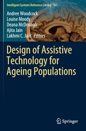 Bild des Verkufers fr Design of Assistive Technology for Ageing Populations (Intelligent Systems Reference Library) [Paperback ] zum Verkauf von booksXpress
