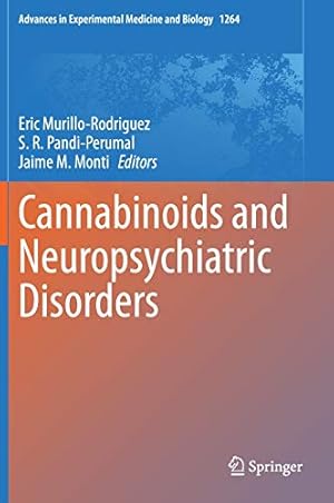 Seller image for Cannabinoids and Neuropsychiatric Disorders (Advances in Experimental Medicine and Biology, 1264) [Hardcover ] for sale by booksXpress