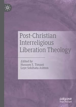 Image du vendeur pour Post-Christian Interreligious Liberation Theology [Paperback ] mis en vente par booksXpress