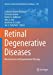 Immagine del venditore per Retinal Degenerative Diseases: Mechanisms and Experimental Therapy (Advances in Experimental Medicine and Biology, 1185) [Soft Cover ] venduto da booksXpress