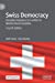 Immagine del venditore per Swiss Democracy: Possible Solutions to Conflict in Multicultural Societies [Hardcover ] venduto da booksXpress