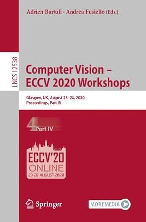 Immagine del venditore per Computer Vision â   ECCV 2020 Workshops: Glasgow, UK, August 23â  28, 2020, Proceedings, Part IV (Lecture Notes in Computer Science) [Paperback ] venduto da booksXpress