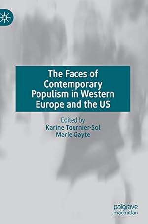Image du vendeur pour The Faces of Contemporary Populism in Western Europe and the US [Hardcover ] mis en vente par booksXpress