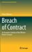 Seller image for Breach of Contract: An Economic Analysis of the Efficient Breach Scenario (International Law and Economics) [Hardcover ] for sale by booksXpress