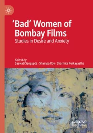 Seller image for 'Bad' Women of Bombay Films: Studies in Desire and Anxiety [Paperback ] for sale by booksXpress