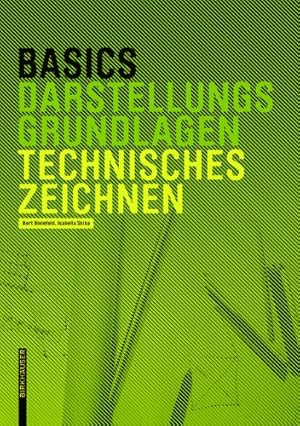 Bild des Verkufers fr Basics Technisches Zeichnen (German Edition) by Bielefeld, Bert, Skiba, Isabella [Paperback ] zum Verkauf von booksXpress