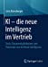 Seller image for KI â" die neue Intelligenz im Vertrieb: Tools, Einsatzm¶glichkeiten und Potenziale von Artificial Intelligence (German Edition) by Rainsberger, Livia [Paperback ] for sale by booksXpress