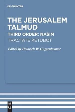 Immagine del venditore per Tractate Ketubot: Sixth Order: Tahorot. Tractate Niddah (Studia Judaica, 34) by Guggenheimer, Heinrich W. [Paperback ] venduto da booksXpress