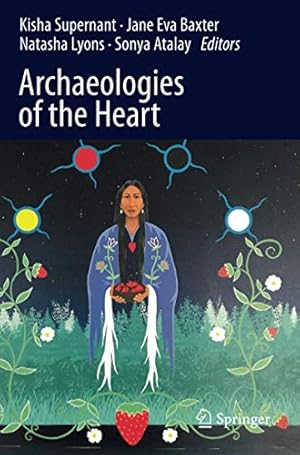 Seller image for Archaeologies of the Heart [Paperback ] for sale by booksXpress