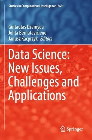 Seller image for Data Science: New Issues, Challenges and Applications (Studies in Computational Intelligence, 869) [Paperback ] for sale by booksXpress