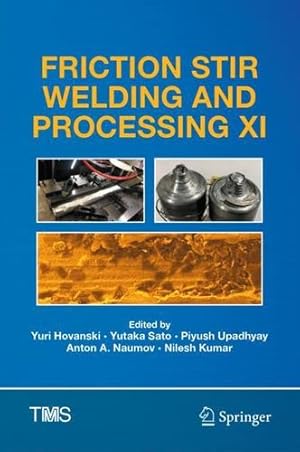 Seller image for Friction Stir Welding and Processing XI (The Minerals, Metals & Materials Series) [Hardcover ] for sale by booksXpress