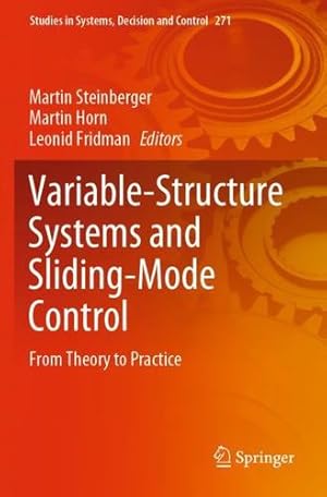 Immagine del venditore per Variable-Structure Systems and Sliding-Mode Control: From Theory to Practice (Studies in Systems, Decision and Control, 271) [Paperback ] venduto da booksXpress