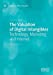 Imagen del vendedor de The Valuation of Digital Intangibles: Technology, Marketing and Internet [Soft Cover ] a la venta por booksXpress